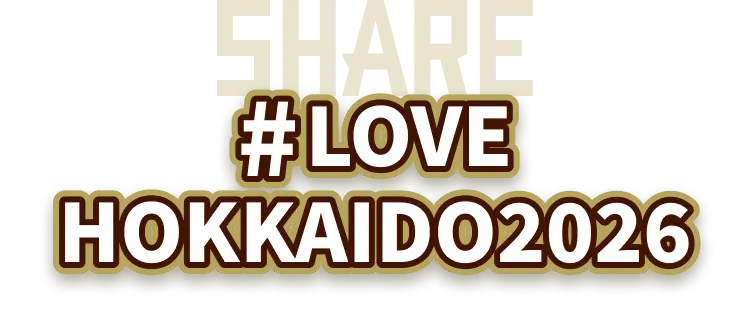SHARE #LOVEHOKKAIDO2026