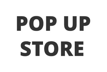 POP UP STORE