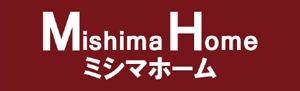 株式会社ミシマホーム
